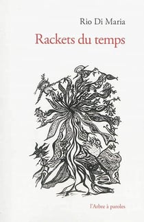 Rackets du temps : poemes et dessins