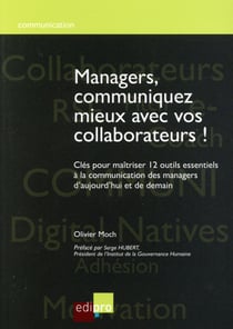 MANAGERS, COMMUNIQUEZ MIEUX AVEC VOS COLLABORATEURS!