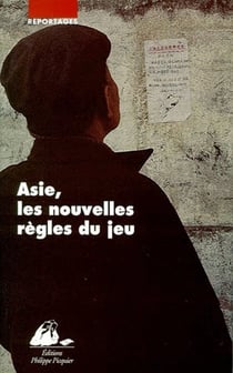 Asie, les nouvelles règles du jeu