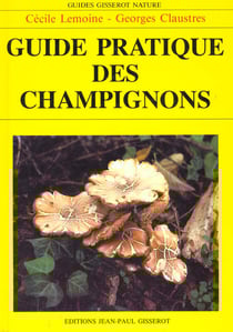 Guide pratique des champignons