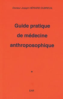 Guide pratique de médecine anthroposophique
