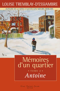 Mémoires d'un quartier, tome 2 - Antoine