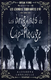 Les brigands de cap-rouge