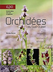 Orchidees du sud - ouest (ne augmentee 2018)