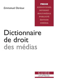 Dictionnaire de droit des medias