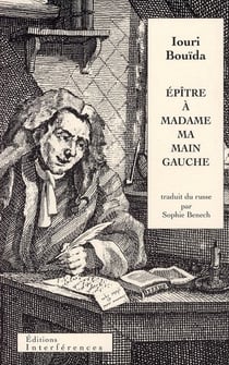 Epitre à Madame ma Main Gauche