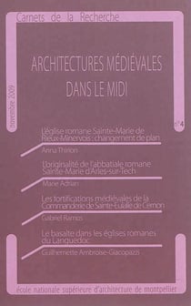 Carnets de la recherche t.4 - architectures médiévales dans le midi