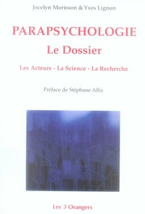 Parapsychologie le dossier les acteurs la science la recherche
