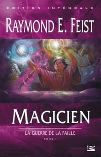 La guerre de la faille Tome 1 : magicien