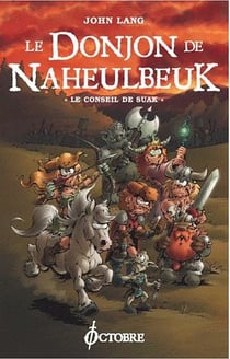 Le donjon de Naheulbeuk Tome 3 : le conseil de Suak