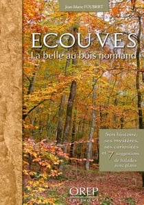 Ecouves - la belle au bois normand