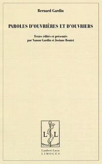 Paroles d'ouvrières et d'ouvriers