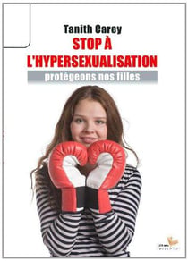 Stop à l'hypersexualisation - protégeons nos filles