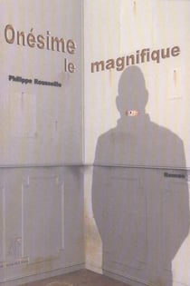 Onesime le magnifique
