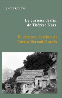 Le curieux destin de Thérèse Nars - el curioso destino de Teresa Bernad Garcés