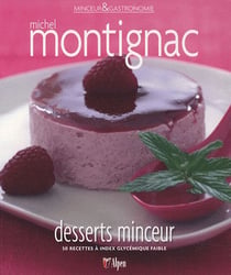 Desserts minceur, 50 recettes - index glycémique faible