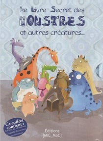 Le livre secret des monstres et autres créatures...