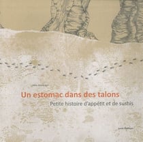 Un estomac dans les talons - petite histoire d'appétit et de sushis