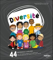 Diversité : 44 différences à explorer - Pour une ouverture d'esprit sur les différences entre les personnes, les cultures et les points de vue
