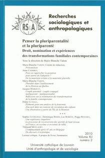 Penser la pluriparentalité et la pluriparenté ! droit, nomination et expériences des transformations familiales contemporaines