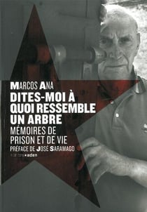 Dîtes-moi à quoi ressemble un arbre - mémoires de prison et de vie
