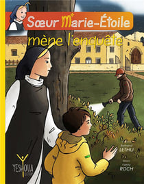 Soeur marie-etoile mêne l'enquête