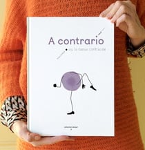 A Contrario vol.3 : ou la danse contrariée (v.1 augmenté)