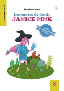 Les contes de Couly Tome 3 : Janice Pink