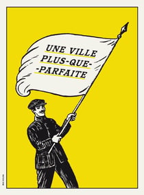 Une ville plus-que-parfaite