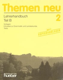 Themen neu 2 - lehrerhandbuch teil b