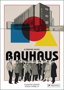 Bauhaus : a graphic novel