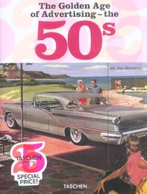 The golden age of advertising - the 50's