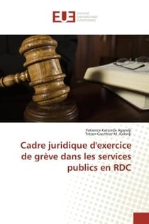 Cadre juridique d'exercice de grève dans les services publics en RDC