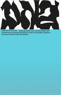 DNA n.14 : archives & utopia