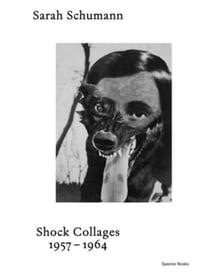Sarah Schumann Schock-Collagen 1954-1964