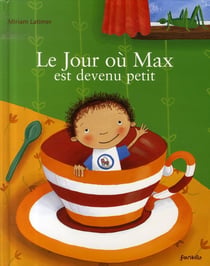 Le jour où max est devenu petit