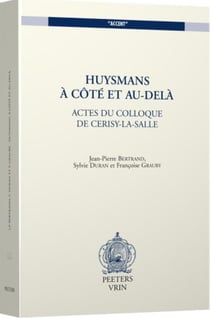 Huysmans, à côté et au-delà