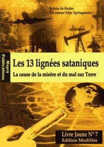 Les 13 lignées sataniques - la cause de la misère et du mal sur terre