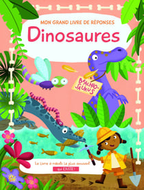 Mon grand livre de réponses : dinosaures
