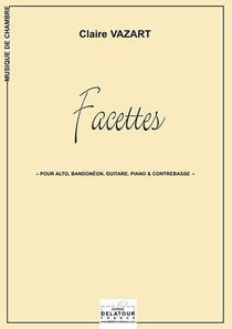 Facettes pour alto, bandoneon, guitare, piano et contrebasse