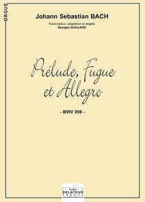 Prélude, fugue et allegro BWV 998 pour orgue sans pédale