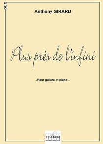 Plus près de l'infini pour guitare et piano