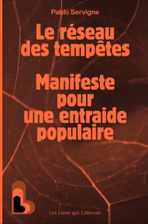 Le réseau des tempêtes : Manifeste pour une entraide populaire généralisée