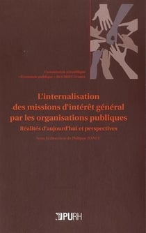 L'internalisation des missions d'intérêt général par les organisations publiques - réalités d'aujourd'hui et perspectives