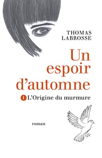 Un espoir d'automne Tome 1