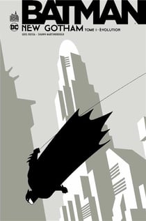 Batman - New Gotham Tome 1 : évolution
