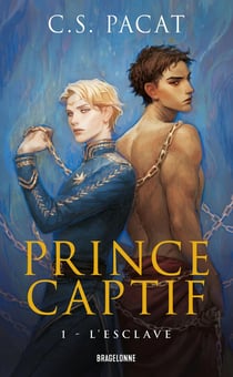Prince captif Tome 1 : L'Esclave