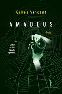 Amadeus : Le mal ne dort jamais, il patiente ...