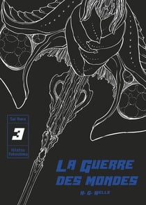 La guerre des mondes Tome 3