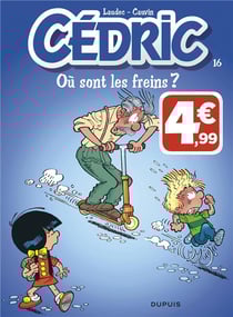 Cédric Tome 16 : où sont les freins ?